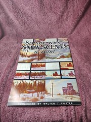 So You Want Snow Scenes To Paint by Mannie Gonsalves Walter Foster #126