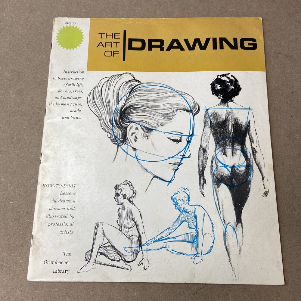 THE ART OF DRAWING c.1975 – Still Life/Figures/Flowers Grumbacher Library B-377