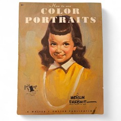 How to Use Color in Portraits by MERLIN ENABNIT Walter T. Foster Vtg Art Guide