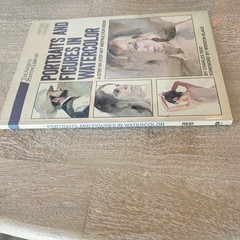 Watson-Guptill Portraits and Figures in Watercolor Painting Instruction Book