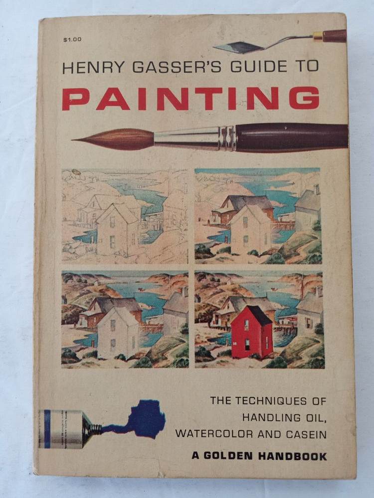 Henry Gasser’s Guide to Painting Techniques Oil Watercolor & Casein 1964 PB Book