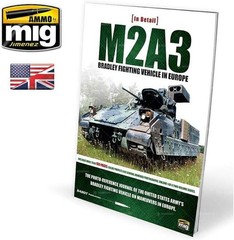 AMMO by Mig Jimenez M2A3 Bradley in Europe Vol 1 Reference Book