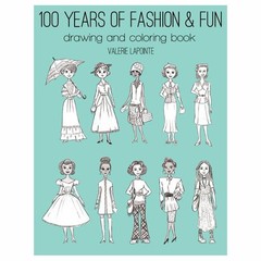 General Pencil 899B1 100 Years of Fashion & Fun Drawing/Coloring Book