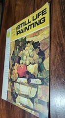 1960s Grumbacher Library The Art Of Still Life Painting How-To Book