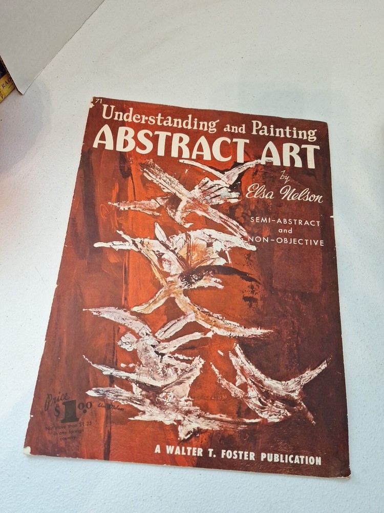Vintage MCM 1950s “Understanding & Painting Abstract Art” by Elsa Nelson
