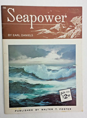 Walter Foster Art Book #110 Seapower By Earl Daniels Softcover 10×13.5 Vintage