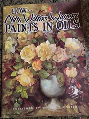 Walter Foster Art Books – 82 How Nell Walker Warner Paints In Oils