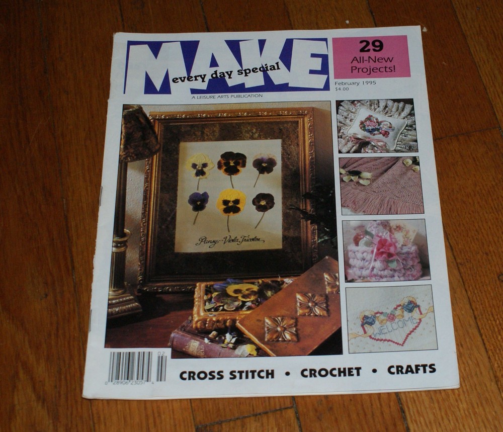 Make Every Day Special 2/1995 Cross Stitch Crochet Craft Book 29 Project Vintage