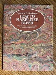 VTG How to Marbleize Paper by Gabriele Grunebaum 1984 First Edition Excellent