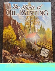 [EXCELLENT] The Magic Of Oil Painting Walter T Foster Publication By W Alexander