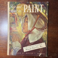 How and What To Paint by Walter T Foster Westside Paint Co VTG art ephemera book