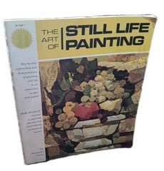 1960s Grumbacher Library The Art Of Still Life Painting How-To Book