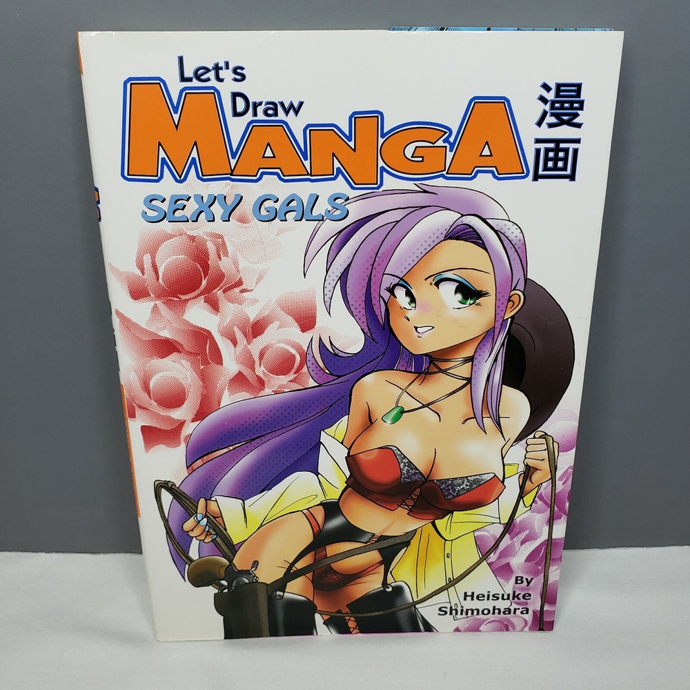 Lets Draw Manga Sexy Gals By Heisuke Shimohara BRAND NEW (18+)