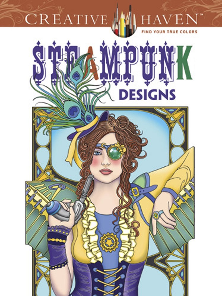 Creative Haven Steampunk Designs Coloring Book: Relaxing Illustrations for…