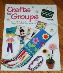 Crafts for Groups 7-12 Years Old Craft Book Fast Shipping NEW