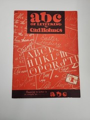ABC of Lettering by Carl Holmes~Calligraphy Instructions Walter T Foster Art bk