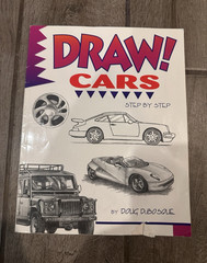 Scholastic Draw! Cars Step by Step by Doug DuBosque