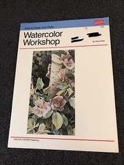 Watercolor Workshop by Rose Edin Walter Foster How To Draw and Paint Book #213