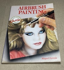 Watson-Guptill “How-To” Airbrush Painting Paperback Book