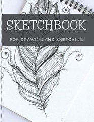 Sketchbook For Drawing And Sketching: 100 Blank Pages, Artist Sketch Pad, Durabl