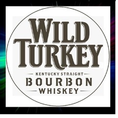 WILD TURKEY KENTUCKY STRAIGHT BOURBON WHISKEY AIRBRUSH, PAINT, ART STENCIL round