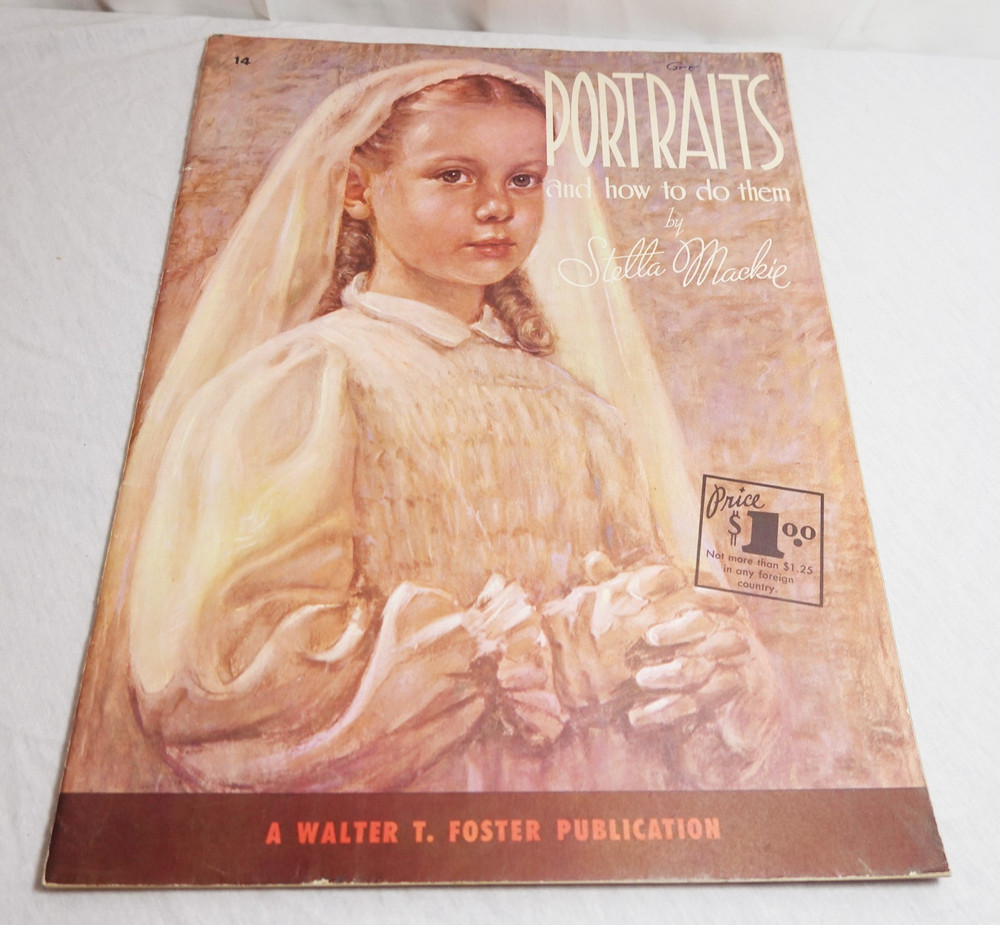 Portraits and How To Do Them by Stella Mackie #14 Walter Foster Art Book
