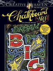 Creative Haven Chalkboard Art Coloring Book: Inspirational Designs on a…