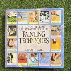 North Light Book of Painting Techniques Paperback by Elizabeth Tate