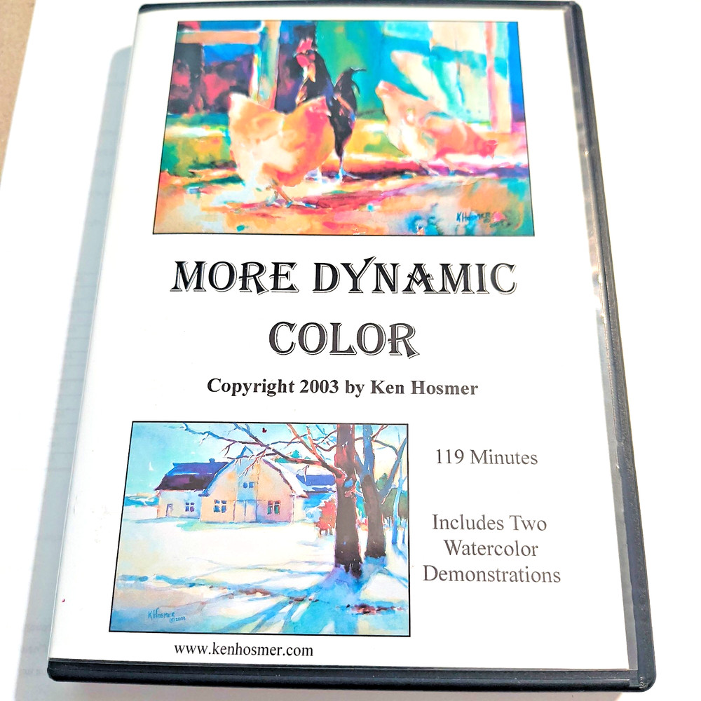 Hosmer’s MORE DYNAMIC COLOR . DVD . 2 Watercolor Demonstrations . Ken Hosmer
