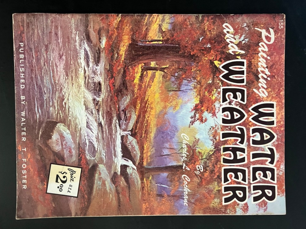 VTG Book Charles L. Cochrane – PAINTING WATER AND WEATHER – Walter T Foster #155
