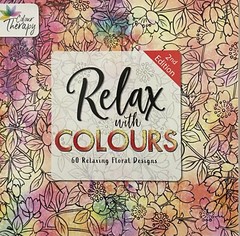 2nd Edition Colour Therapy Relax with Colours Adult Stress Relief ColouringBook