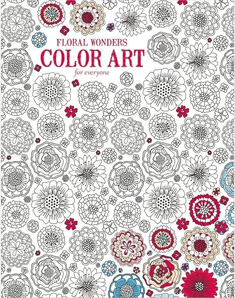 Leisure Arts Floral Wonders Color Art for Everyone Adult Coloring Book