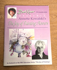 BOB ROSS Presents Annette Kowalski The Joy Of Painting Flowers Paperback 1994